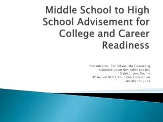 Middle School to High School Advisement for College and Career Readiness