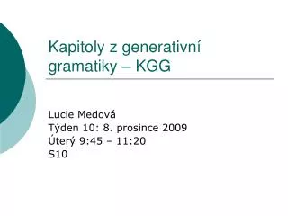 Kapitoly z generativn í gramatiky – KGG