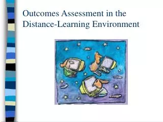 Outcomes Assessment in the Distance-Learning Environment