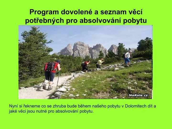 program dovolen a seznam v c pot ebn ch pro absolvov n pobytu