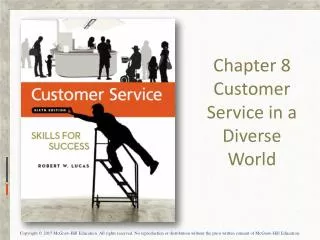 Chapter 8 Customer Service in a Diverse World
