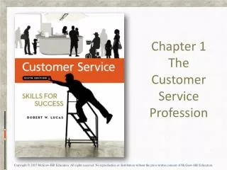 Chapter 1 The Customer Service Profession