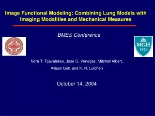 Image Functional Modeling: Combining Lung Models with Imaging Modalities and Mechanical Measures