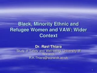 Black, Minority Ethnic and Refugee Women and VAW: Wider Context