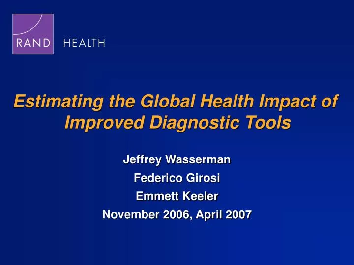 estimating the global health impact of improved diagnostic tools