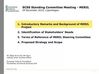 SCSS Standing Committee Meeting - MERIL 09 November 2010, Copenhagen