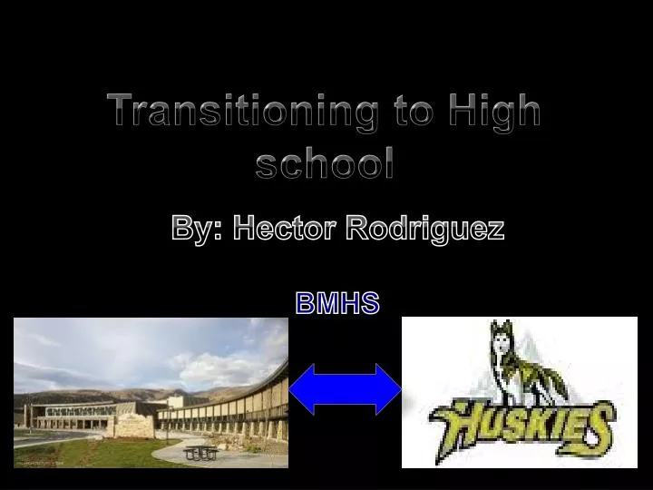transitioning to high school