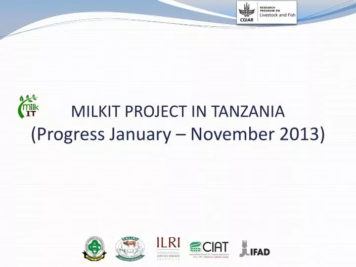 milkit project in tanzania progress january november 2013