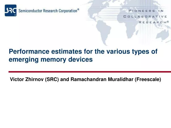performance estimates for the various types of emerging memory devices