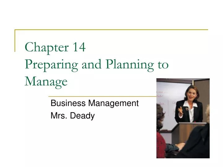 chapter 14 preparing and planning to manage