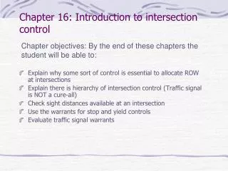 Chapter 16: Introduction to intersection control