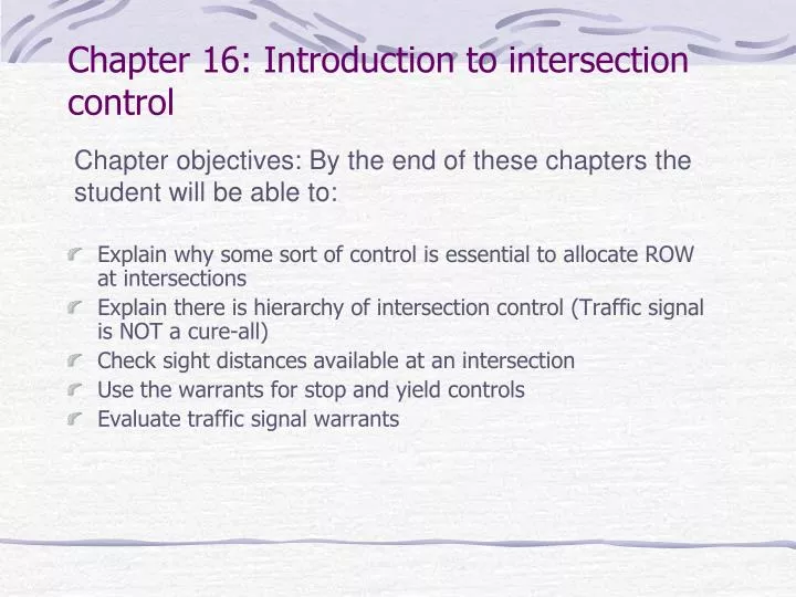 chapter 16 introduction to intersection control