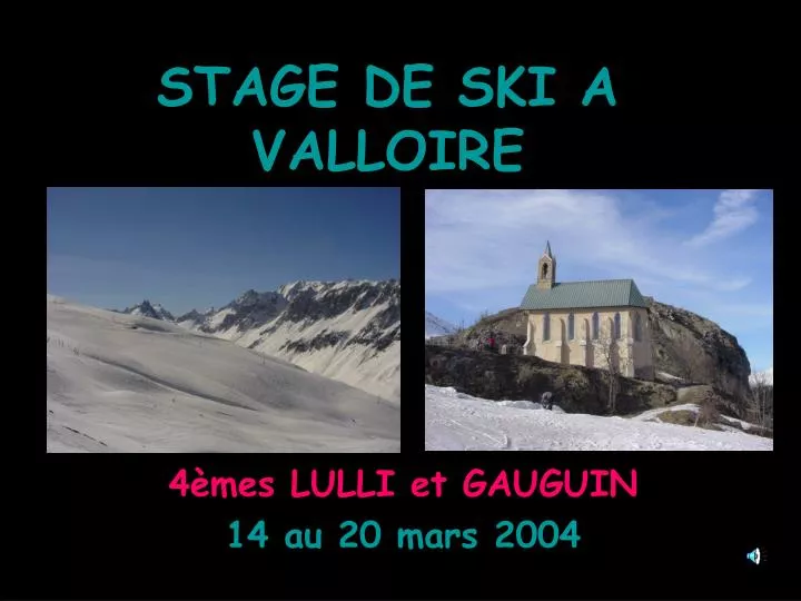 stage de ski a valloire