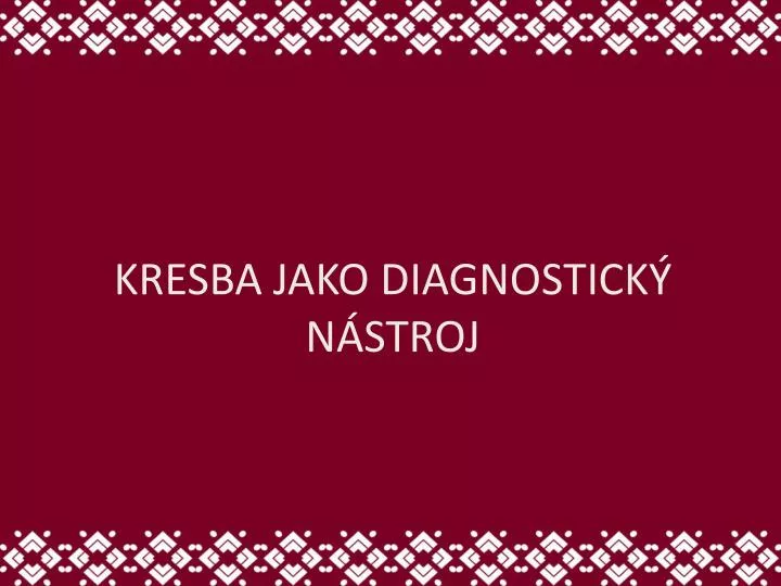 kresba jako diagnostick n stroj