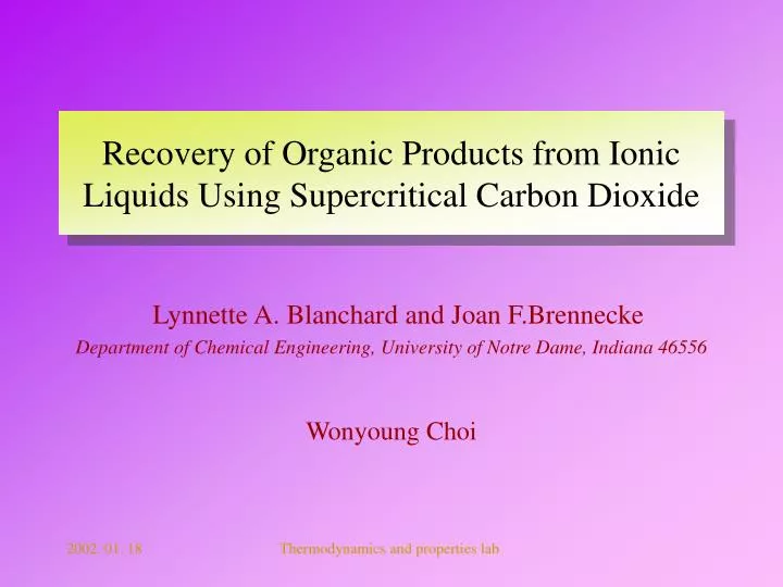 recovery of organic products from ionic liquids using supercritical carbon dioxide