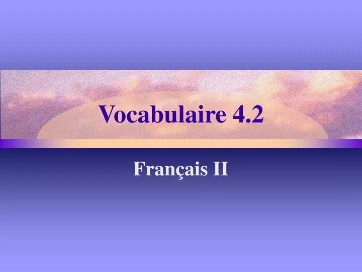 vocabulaire 4 2