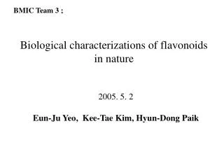 Biological characterizations of flavonoids in nature