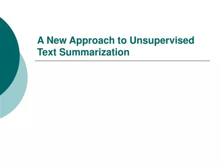 a new approach to unsupervised text summarization