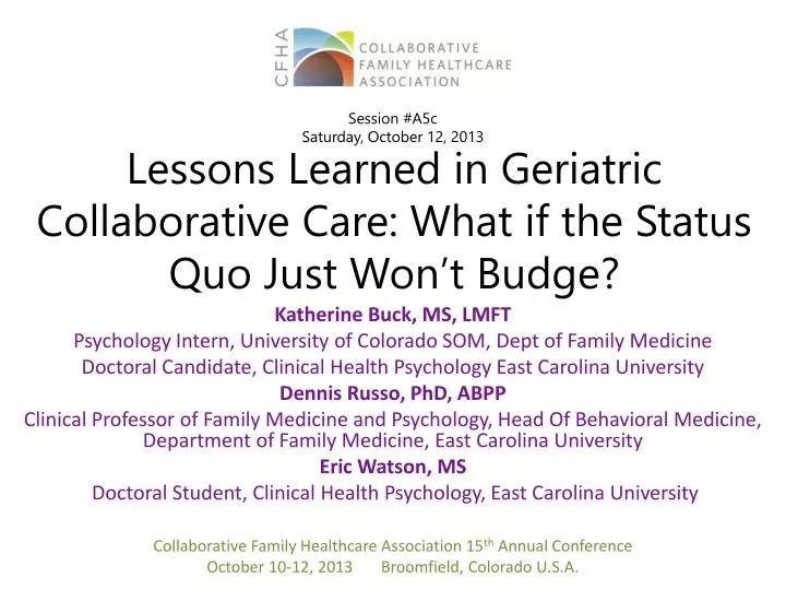 lessons learned in geriatric collaborative care what if the status quo just won t budge