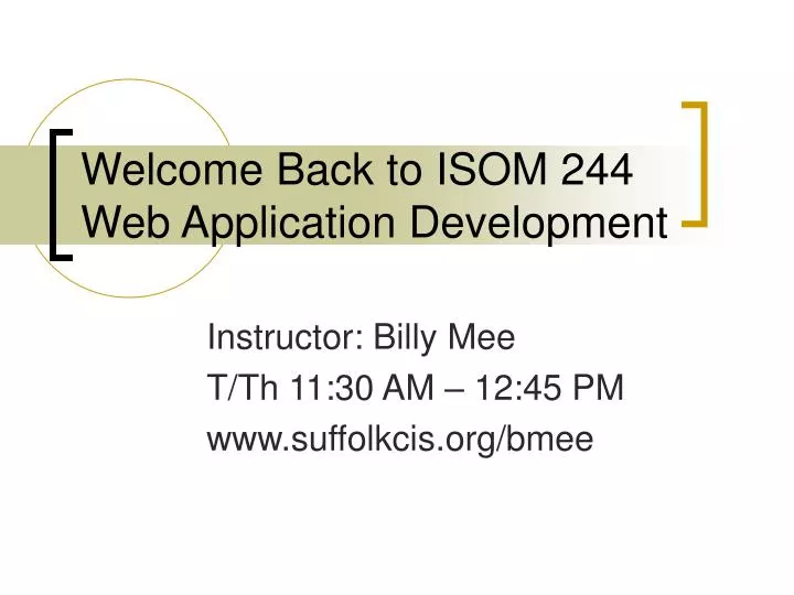 welcome back to isom 244 web application development