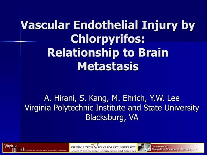 vascular endothelial injury by chlorpyrifos relationship to brain metastasis