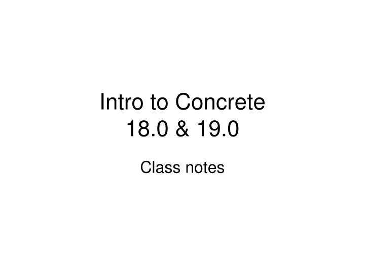 intro to concrete 18 0 19 0