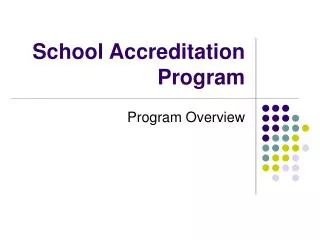 School Accreditation Program