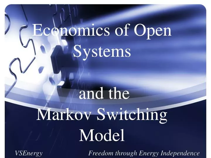 economics of open systems and the markov switching model