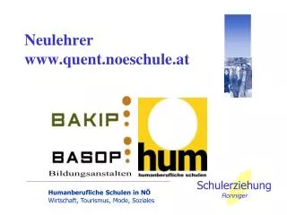 Neulehrer quent.noeschule.at