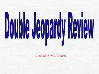 Double Jeopardy Review