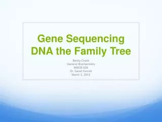 Gene Sequencing DNA the Family Tree