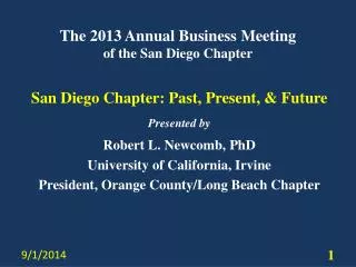 The 2013 Annual Business Meeting of the San Diego Chapter