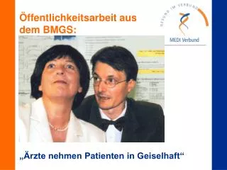 ffentlichkeitsarbeit aus dem bmgs