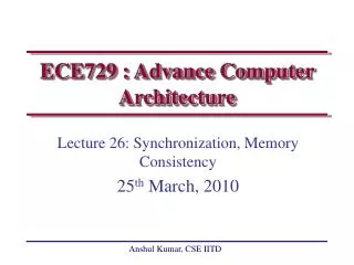 ECE729 : Advance Computer Architecture