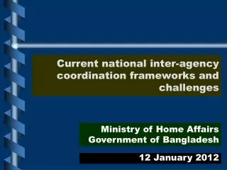 Current national inter-agency coordination frameworks and challenges