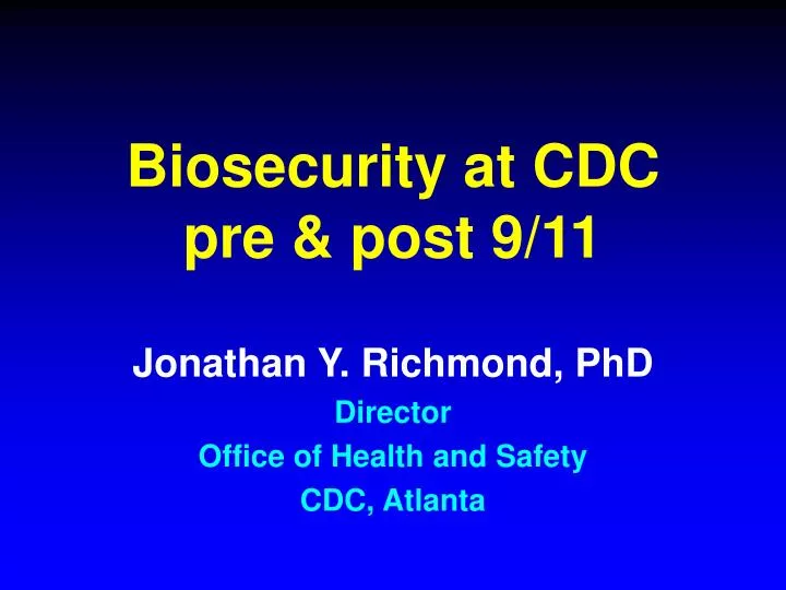 biosecurity at cdc pre post 9 11