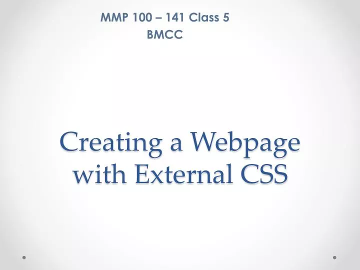creating a webpage with external css