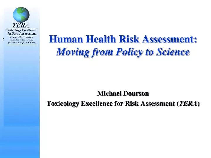 human health risk assessment moving from policy to science