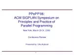 Insights from PPoPP 2006: Advances in Parallel Programming Techniques and Tools - slide 1