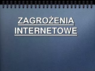 zagro enia internetowe