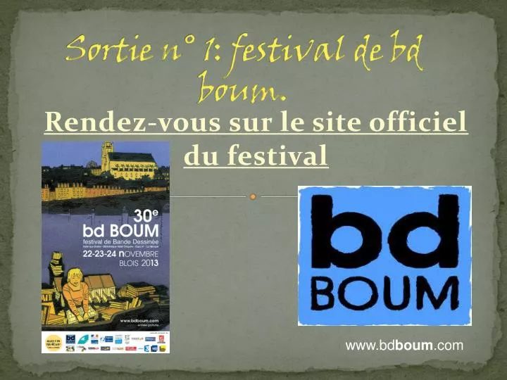 sortie n 1 festival de bd boum
