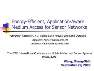 Energy-Efficient, Application-Aware Medium Access for Sensor Networks