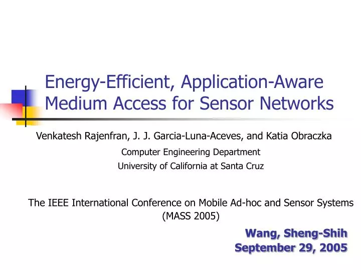 energy efficient application aware medium access for sensor networks