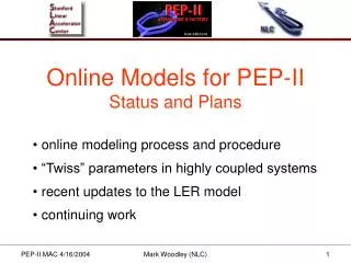 Online Models for PEP-II Status and Plans