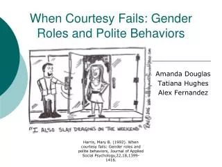 When Courtesy Fails: Gender Roles and Polite Behaviors