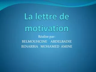 la lettre de motivation