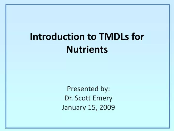 introduction to tmdls for nutrients