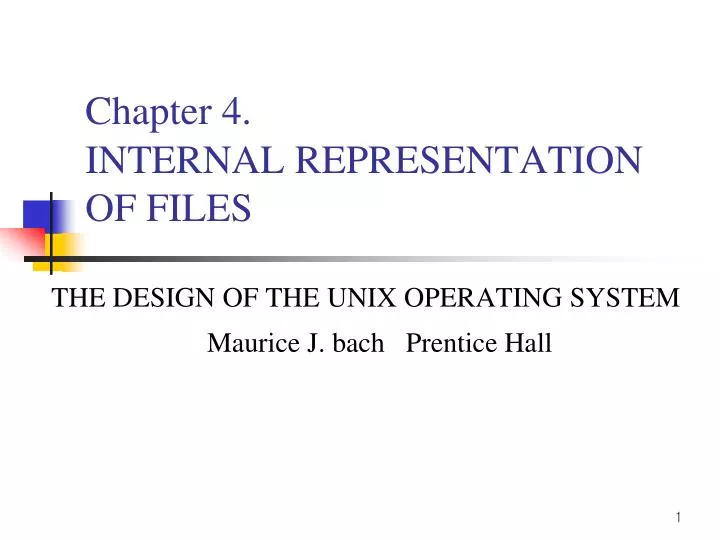 chapter 4 internal representation of files