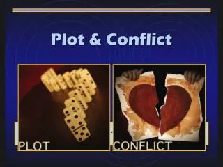 Plot &amp; Conflict