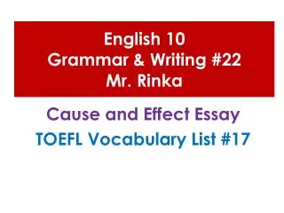 English 10 Grammar &amp; Writing #22 Mr. Rinka